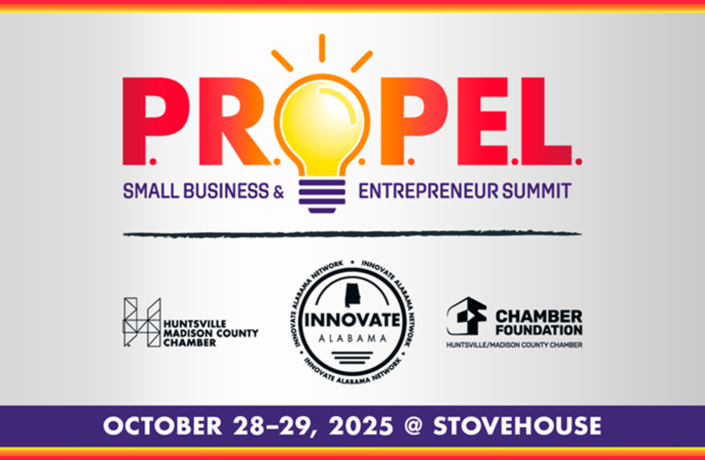 Huntsville's P.R.O.P.E.L. Summit Ignites Innovation for Small Businesses and Startups in North Alabama